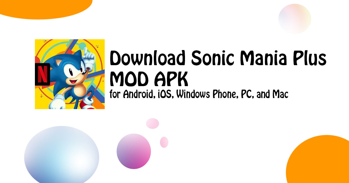 Sonic Mania Plus MOD APK Downlaod